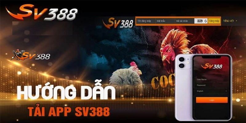 Tải SV388 iOS Nhanh Gọn, Đơn Giản Và Vô Cùng Tối Ưu